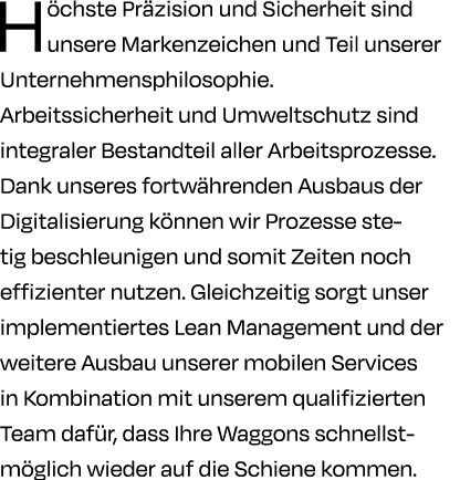 H chste Pr zision und Sicherheit sind unsere Markenzeichen und Teil unserer Unternehmens­philosophie. Arbeitssicherhe...