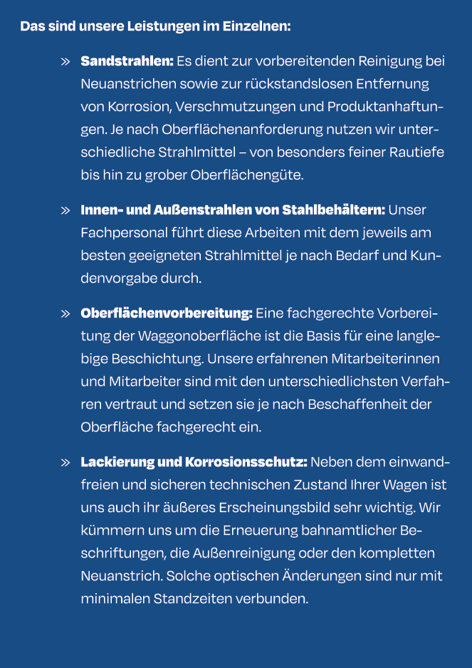 Das sind unsere Leistungen im Einzelnen: » Sandstrahlen: Es dient zur vorbereitenden Reinigung bei Neuanstrichen sowi...